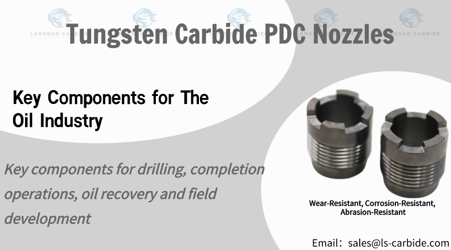 Tungsten Carbide PDC Nozzles Essential Mechanical Parts in The Oil Industry.png